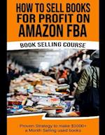 How to Sell Books for Profit on Amazon Fba (Bookselling Course)