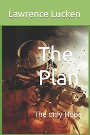 The Plan: The only Hope for the Empire