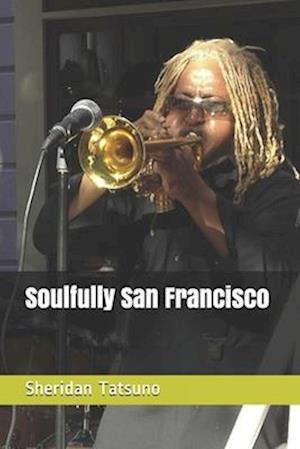 Soulfully San Francisco