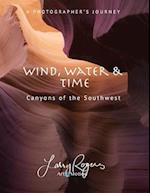 Wind, Water & Time: Canyons of the Southwest 