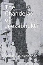 The Chandelas of Jijekabhukti