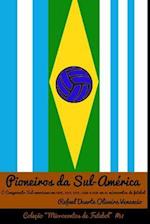 Pioneiros Da Sul-América