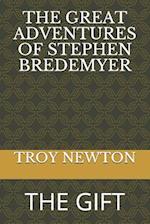 The Great Adventures of Stephen Bredemyer