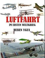 Luftfahrt Im Ersten Weltkrieg