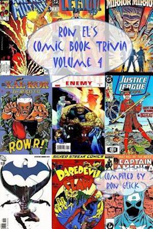 Ron El's Comic Book Trivia (Volume 4)