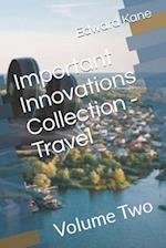 Important Innovations Collection - Travel