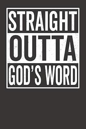 Straight Outta God's Word