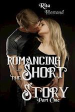 Romancing the Short Story