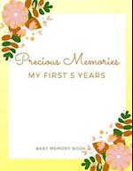Precious Memories My First 5 Years Baby Memory Book