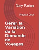 Gérer La Variation de la Demande de Voyages