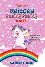 Karen's Unicorn Knock Knock Jokes: The Magical Door That Spurts Rainbow Endlessly 