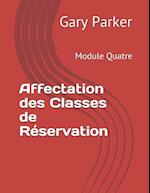 Affectation Des Classes de Réservation