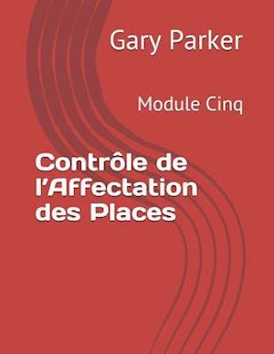 Contrôle de l'Affectation Des Places