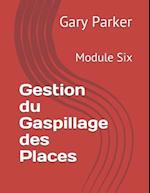 Gestion Du Gaspillage Des Places