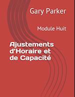 Ajustements d'Horaire Et de Capacité