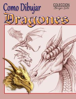 Como Dibujar Dragones