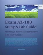 Exam Az-100 Study & Lab Guide