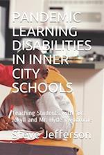 Pandemic Learning Disabilities in Inner City Schools