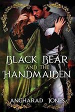 Black Bear and the Handmaiden