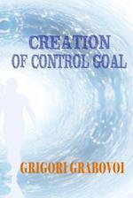 Creation of Control Goal