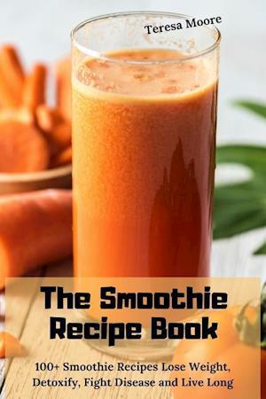 The Smoothie Recipe Book