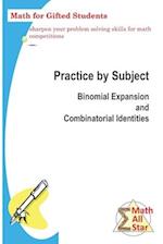 Practice by Subject: Binomial Expansion and Combinatorial Identities: Math for Gifted Students 