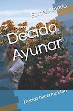 Decido Ayunar