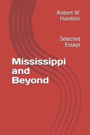 Mississippi and Beyond