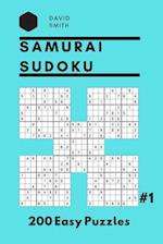 Samurai Sudoku - 200 Easy Puzzles Vol.1