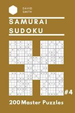 Samurai Sudoku - 200 Master Puzzles Vol.4
