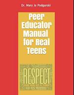 Peer Educator Manual for Real Teens