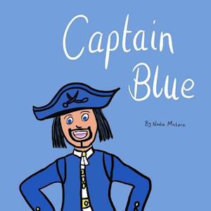 Captain Blue: A fun rhyming picture book for kids aged 3-8