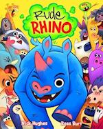 Rude Rhino