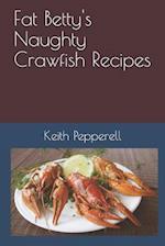 Fat Betty's Naughty Crayfish Recipes