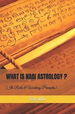 What Is Nadi Astrology ?
