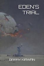 Eden's Trial