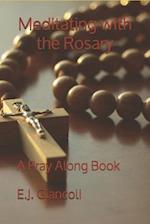 Meditating with the Rosary