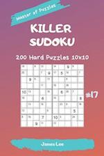 Master of Puzzles - Killer Sudoku 200 Hard Puzzles 10x10 Vol. 17