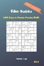 Master of Puzzles - Killer Sudoku 400 Easy to Master Puzzles 10x10 Vol. 20