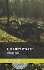 The First Wizard