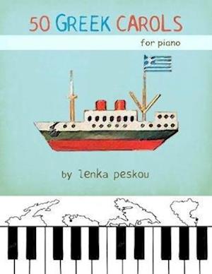 50 Greek Carols for Piano