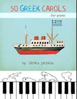 50 Greek Carols for Piano