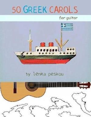 50 Greek Carols for Guitar