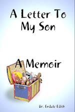 A Letter To My Son