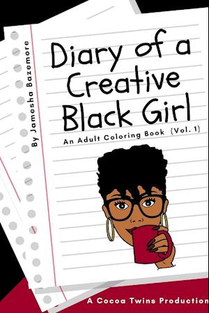 Diary of a Creative Black Girl (Vol. 1)