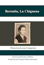 Berenita, La Chiguana