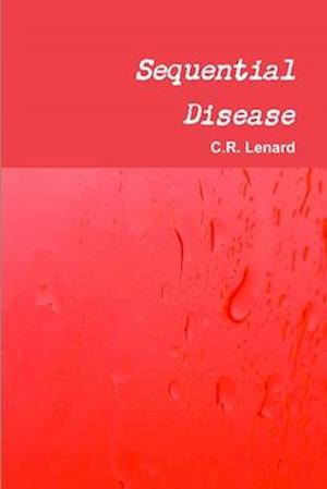 Sequential Disease