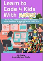 Learn to Code 4 Kids With Scratch