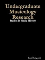 Undergraduate Musicology Research
