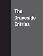 The Graveside Entries 